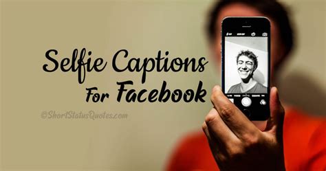 170+ Selfie Captions for Facebook .